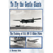 To Fly the Gentle Giants: The Training of U.S. WW II Glider Pilots