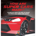 How Are Supercars Made? Technology Book for Kids 4th Grade Children's How Things Work Books