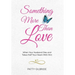 Something More Than Love: When Your Husband Dies and Takes Half Your Heart With Him