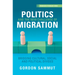 Politics and the New Challenge of Migration