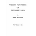 Welsh Founders of Pennsylvania. Two Volumes in One