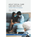 Adult Social Care Law and Policy: Lessons from the Pandemic