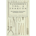 Taxidermy Vol. 4 Insects - The Preparation, Preservation and Display of Insects