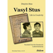 Vasyl Stus: Life in Creativity