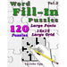 Word Fill-In Puzzles: Fill In Puzzle Book, 120 Puzzles: Vol. 2