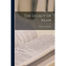 The Legacy Of Islam