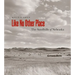 Like No Other Place: The Sandhills of Nebraska