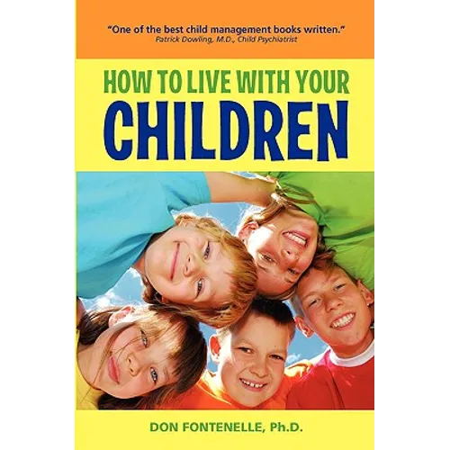 How to Live with Your Children