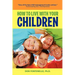 How to Live with Your Children