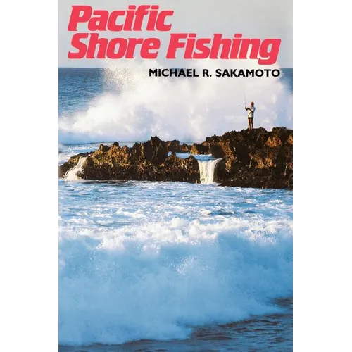 Sakamoto: Pacific Shore Fishing