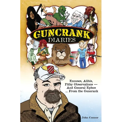 Guncrank Diaries