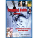 Begging Faith (Vol. 1, Lipstick and War Crimes Series): Identifying the Assault on Virtue and Family