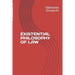 Existential Philosophy of Law