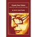 Create Your Future: Jack Healey: Lessons from a life in human and civil rights