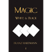 Magic, White and Black - Eighth American Edition