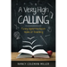 A Very High Calling