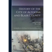 History of the City of Altoona and Blair County: Including Sketches of the Shops of the Pennsylvania Railroad Co.