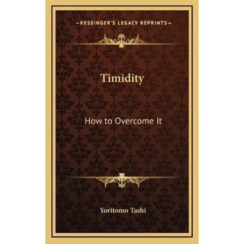 Timidity: How to Overcome It