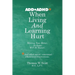 When Living and Learning Hurts: Making Now Better, So Later Will Be Easier
