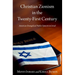 Christian Zionism in the Twenty-First Century: American Evangelical Opinion on Israel