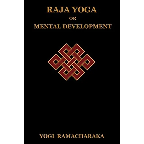Raja Yoga or Mental Development