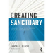 Creating Sanctuary: Toward the Evolution of Sane Societies