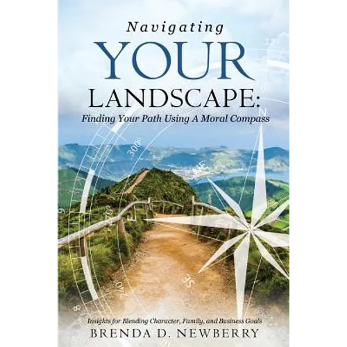 Navigating Your Landscape