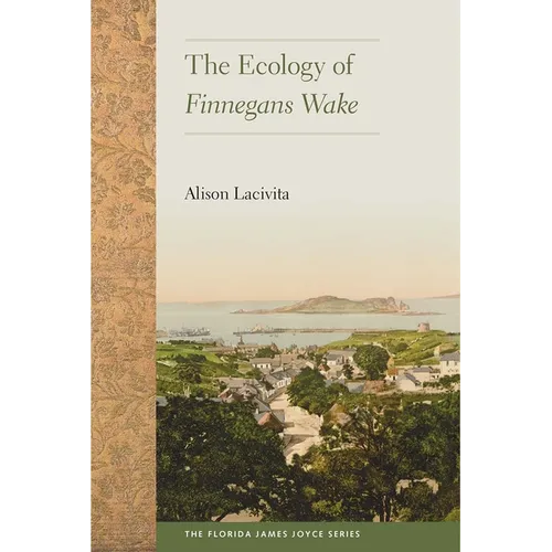 The Ecology of Finnegans Wake