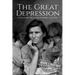 The Great Depression: A History From Beginning to End [Booklet]