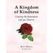 A Kingdom of Kindness