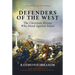 Defenders of the West: The Christian Heroes Who Stood Against Islam