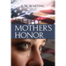 In Thy Mother's Honor