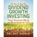 The How To Book on Dividend Growth Investing: Create Generational Wealth and Passive Income for Life!