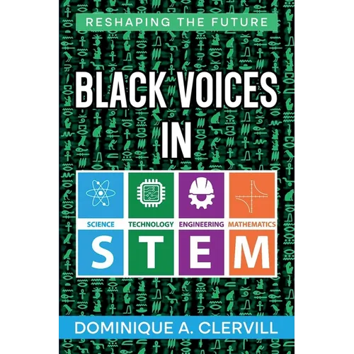 Black Voices in STEM: Reshaping the Future