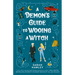 A Demon's Guide to Wooing a Witch