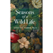 Seasons of a Wild Life