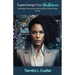 Supercharge Your Brilliance!: The Modern Businesswoman's Guide to Scaling Faster with AI