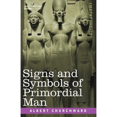 Signs and Symbols of Primordial Man