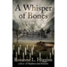A Whisper of Bones