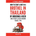 How to Start a Riot in a Brothel in Thailand by Ordering a Beer and Other Lesser Known Travel Tips.