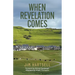 When Revelation Comes: A Journey Across the Sacred Links of Scotland