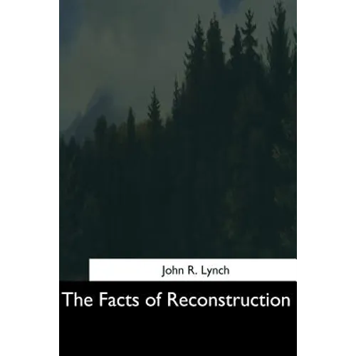 The Facts of Reconstruction
