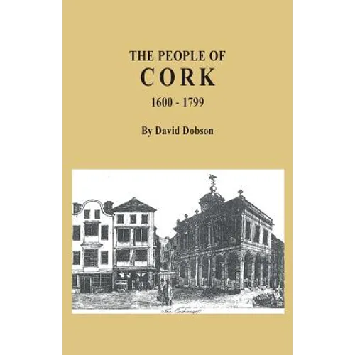 People of Cork, 1600-1799