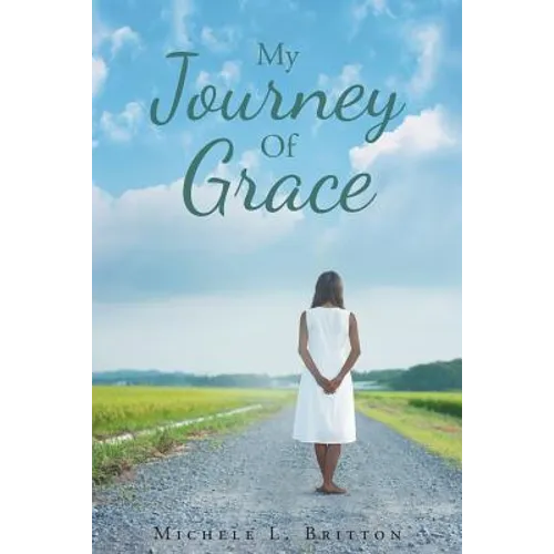 My Journey Of Grace