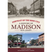 Portrait of the Rose City: A History of Madison, New Jersey