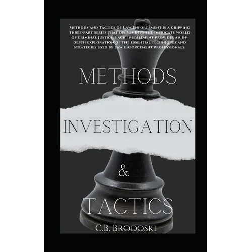 Investigation Methods And Tactics