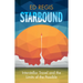 Starbound: Interstellar Travel and the Limits of the Possible