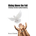 Rising Above the Fall: Embracing Humanity & Spiritual Awakening