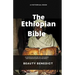 The Ethiopian Bible History: oldest and most complete known book in the world (Canons and Books)
