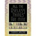 All the Useless Things Are Mine: A Book of Seventeens